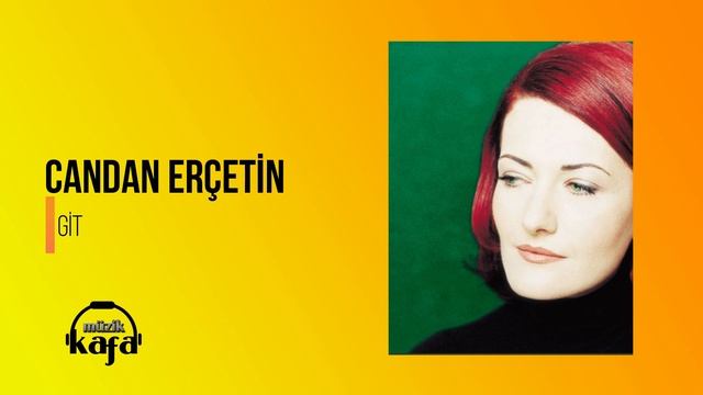 Candan Erçetin - Git (remastered) смотреть онлайн