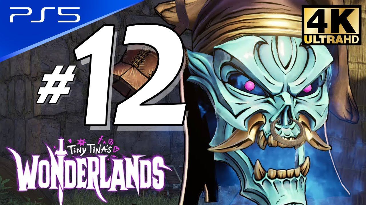 Tiny Tina's Wonderlands - PS5 4K 60FPS Part 12 Walkthrough No Commentary смотреть онлайн