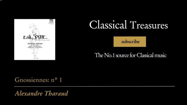 Erik Satie - Gnossiennes: n° 1 смотреть онлайн