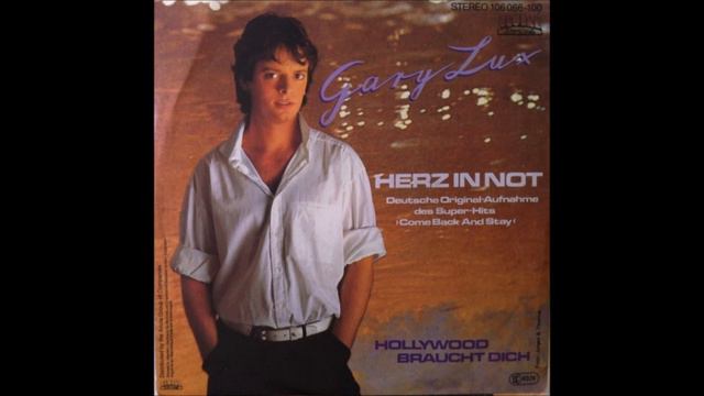 Gary Lux - Herz in Not (Deutsche Originalversion ''Come back and stay'') смотреть онлайн