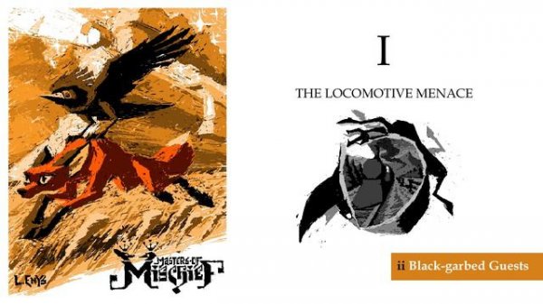 MASTERS OF MISCHIEF : Part I : ii Black-garbed Guests