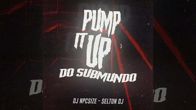 PUMP IT UP DO SUBMUNDO смотреть онлайн