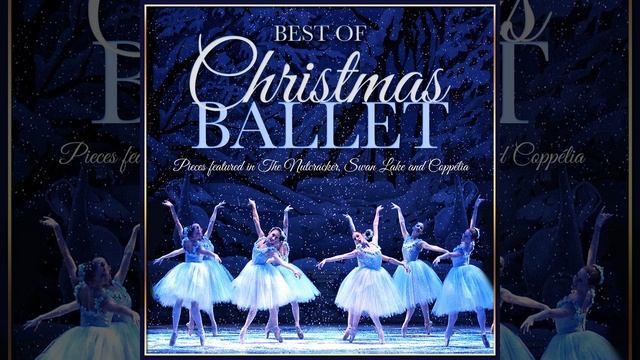 The Nutcracker, Op. 71, Act II: 14. Pas De Deux: C. Variation 2 (Dance of the Sugar-Plum Fairy)... смотреть онлайн