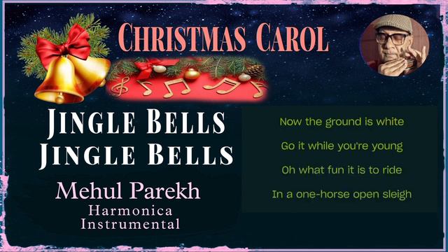 Jingle Bells Jingle Bells 🔔🔔 🎄🎄 #Christmas #Carol 🎶🎶 #Instrumental on #Harmonica by #MehulParekh смотреть онлайн