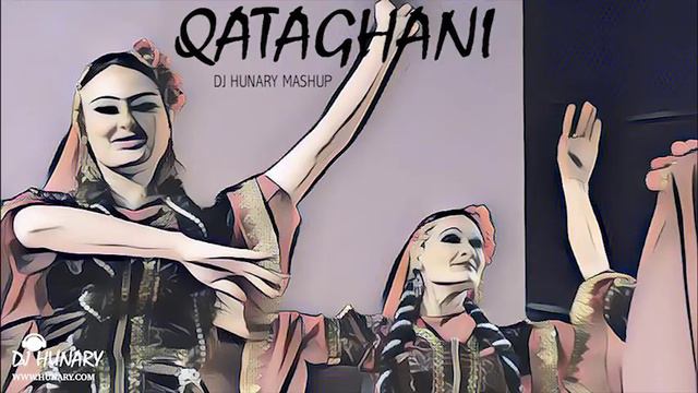 Qataghani Mix - DJ Hunary смотреть онлайн
