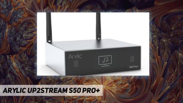 Arylic Up2stream S50 Pro+ AZ Review смотреть онлайн