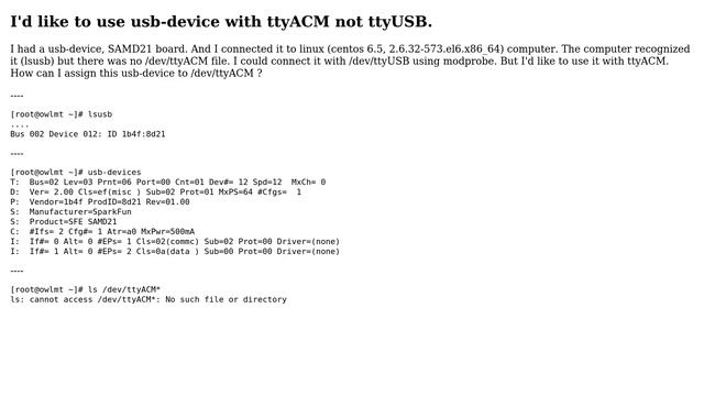 Unix & Linux: ttyUSB? No, ttyACM. How can I assign the usb-device to ttyACM, not ttyUSB? смотреть онлайн