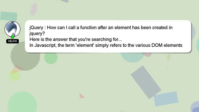 jQuery : How can I call a function after an element has been created in jquery? смотреть онлайн