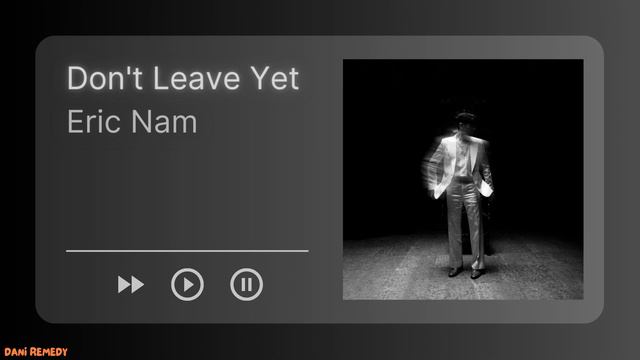 [INSTRUMENTAL] Eric Nam - Don't Leave Yet смотреть онлайн