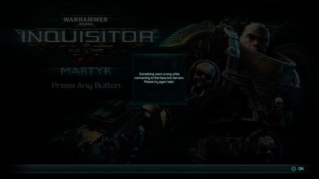 Warhammer 40,000: Inquisitor - Martyr PS4 Server Not Working!!!! смотреть онлайн
