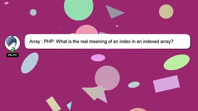 Array : PHP: What is the real meaning of an index in an indexed array? смотреть онлайн