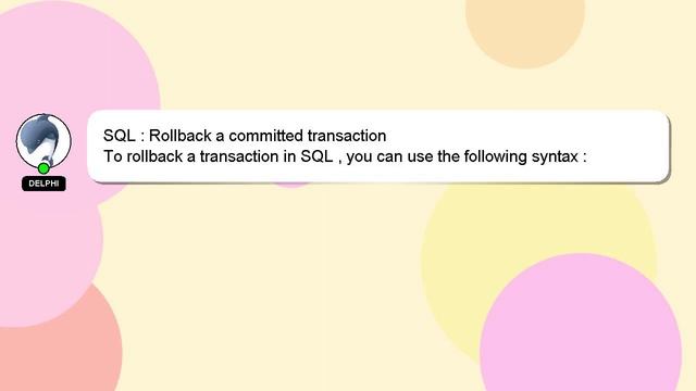 SQL : Rollback a committed transaction смотреть онлайн