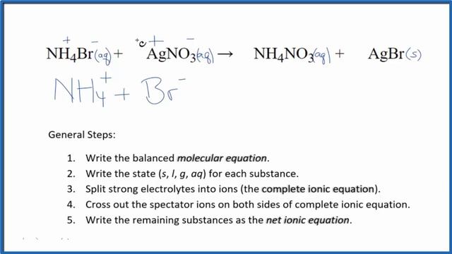 How to Write the Net Ionic Equation for NH4Br + AgNO3 = NH4NO3 + AgBr смотреть онлайн
