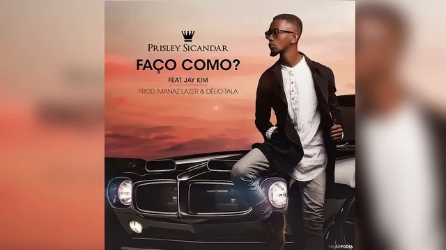 Prisley: Faço Como (Ft. Jay Kim) Kizomba 2019 смотреть онлайн