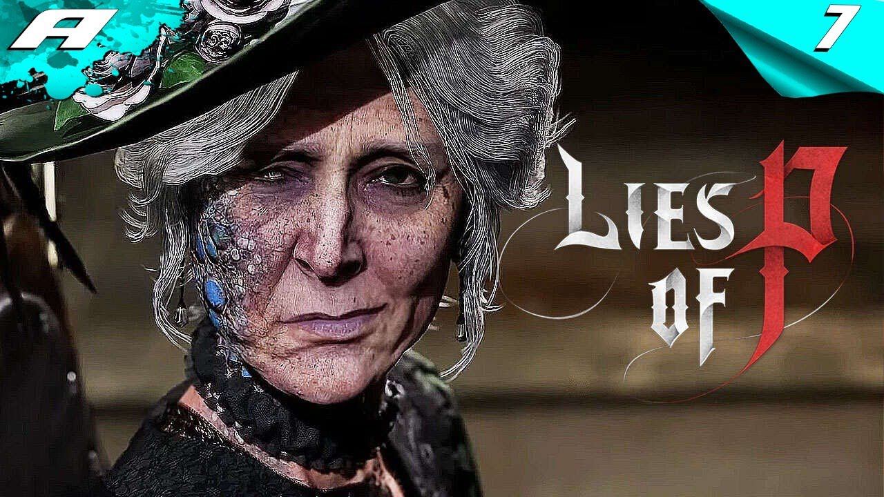 Lies of P ➤ ПРОХОЖДЕНИЕ 7 ➤ ЖЕСТКИЙ БУРАТИНО ➤ PS5 смотреть онлайн