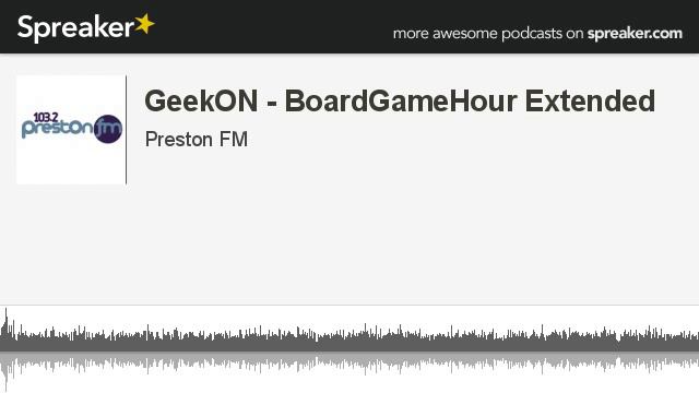 GeekON - BoardGameHour Extended (made with Spreaker) смотреть онлайн