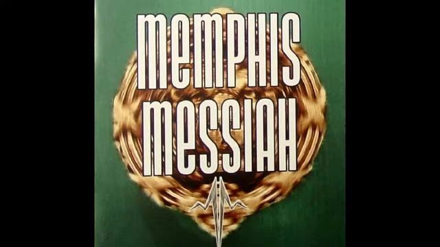 Memphis Messiah - Easy Ride (1993)
