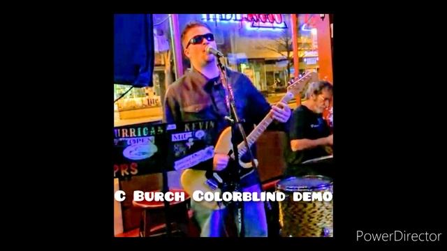 C Burch-Colorblind STUDIO DEMO смотреть онлайн