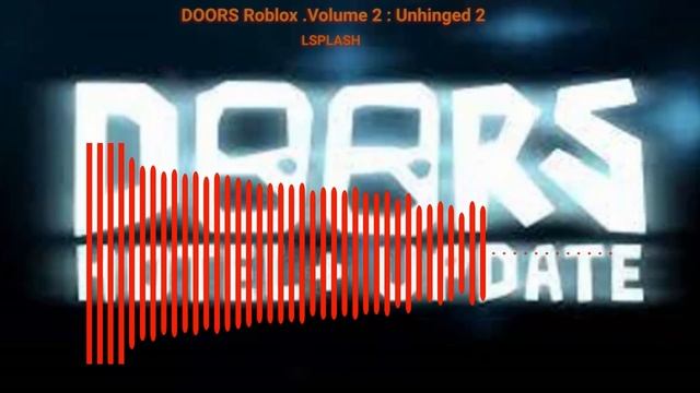 DOORS Roblox : Volume 2 Unhinged 2 смотреть онлайн