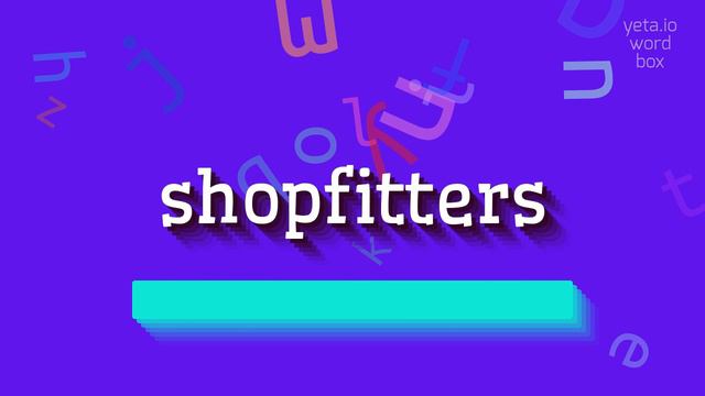 HOW TO PRONOUNCE SHOPFITTERS? #shopfitters смотреть онлайн