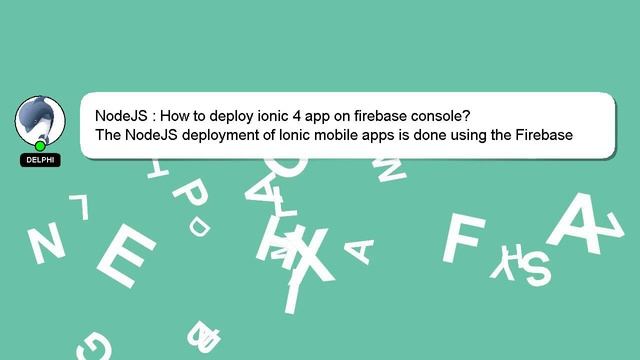 NodeJS : How to deploy ionic 4 app on firebase console? смотреть онлайн