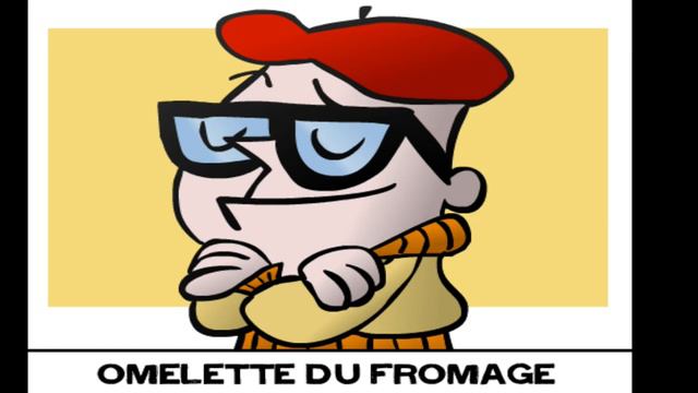 Dexter's Lab | Omelette Du Fromage |