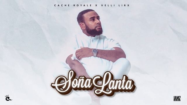 CACHE ROYALE x VELLI LIRX - SOÑA LANTA смотреть онлайн