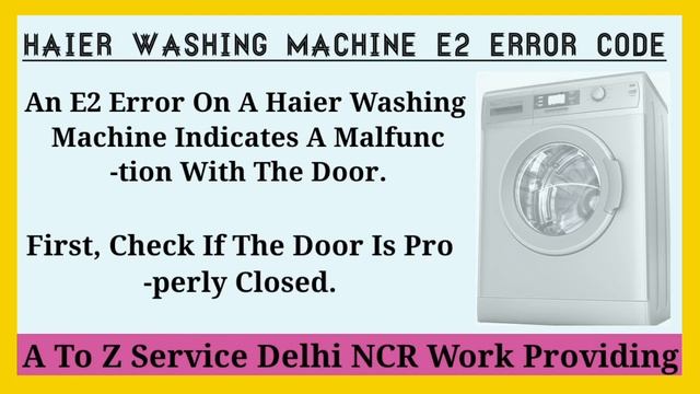 Haier Washing Machine E2 Error Code || Haier Washing Machine E2 Problem смотреть онлайн