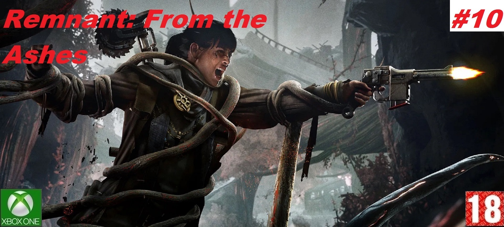 Remnant: From the Ashes (Xbox One) - Прохождение #10, Финал. (без комментариев)