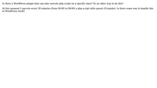 Wordpress: Wordpress plugin to auto execute php script on a specific time? (2 Solutions!!) смотреть онлайн