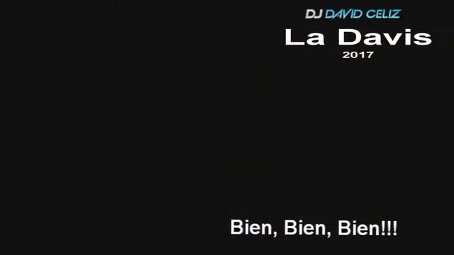 Bien Bien Bien   La Davis