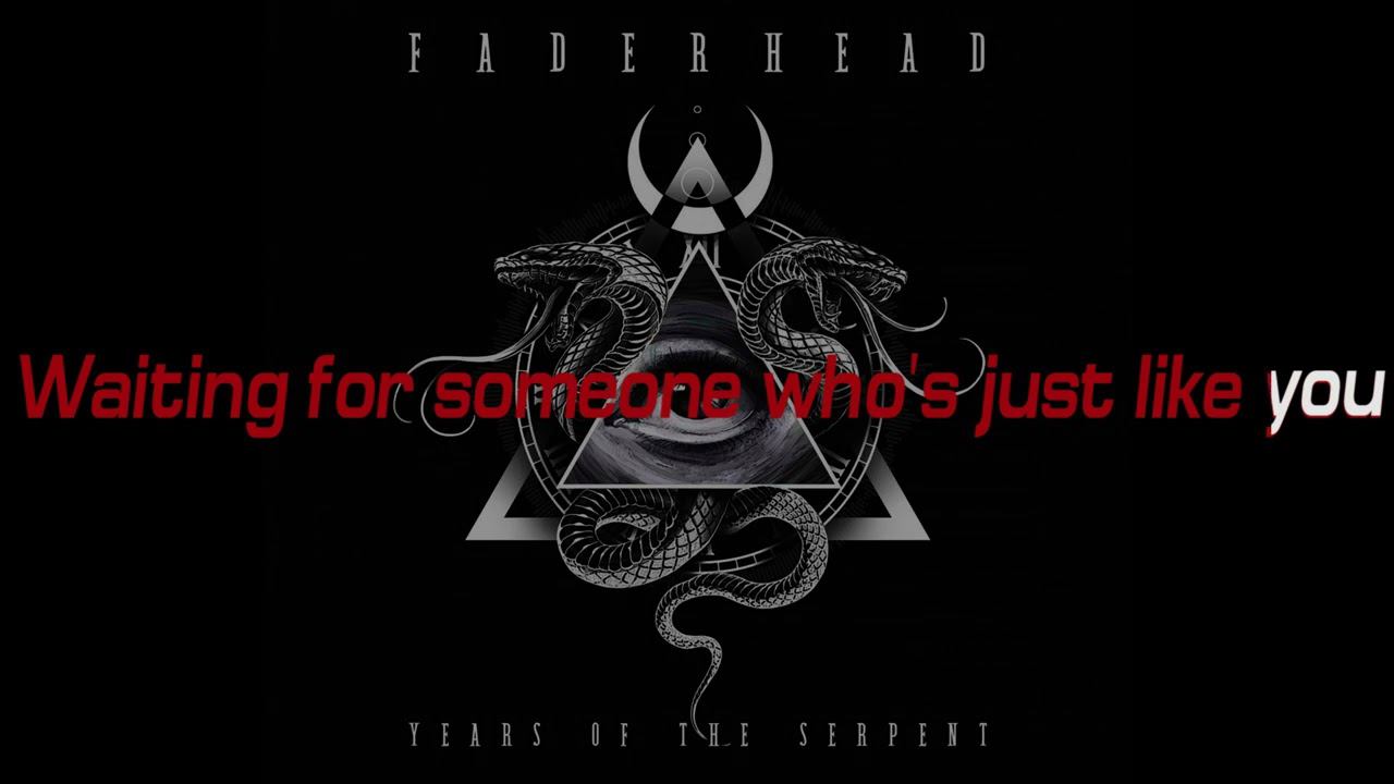 Faderhead - The Hope That Kills You (+ Lyrics)