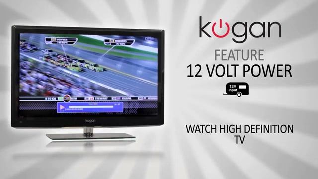 Kogan LED & LCD TV Feature Video - 12 Volt Power смотреть онлайн