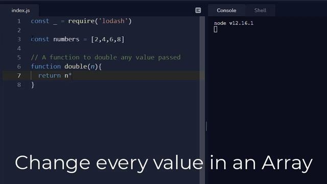Change every value in an Array using Lodash смотреть онлайн