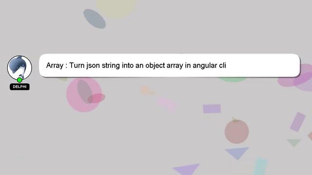 Array : Turn json string into an object array in angular cli смотреть онлайн