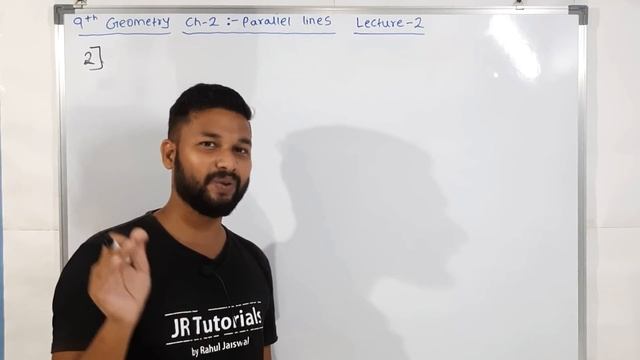 9th Maths P-2 Geometry Chapter 2 | Parellel Lines Lecture 2 | смотреть онлайн