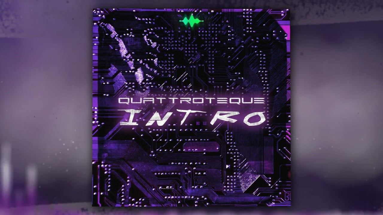 QUATTROTEQUE - Intro (Official Audio) смотреть онлайн