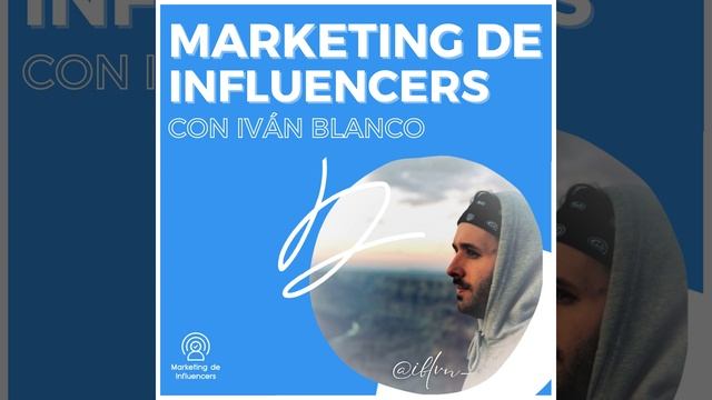 112. Influencer Marketing y sector Salud | Temporada 3 смотреть онлайн
