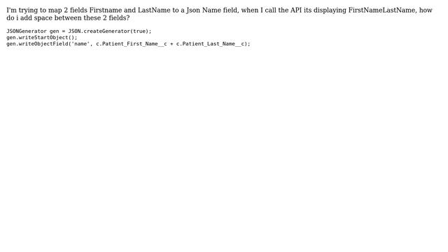 Salesforce: How to add space in JSON while mapping to 2 field in Apex class? смотреть онлайн
