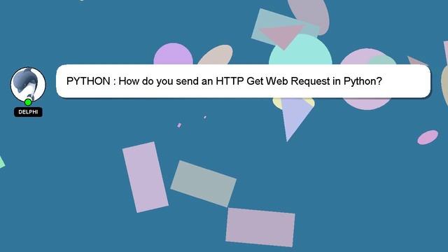 PYTHON : How do you send an HTTP Get Web Request in Python? смотреть онлайн