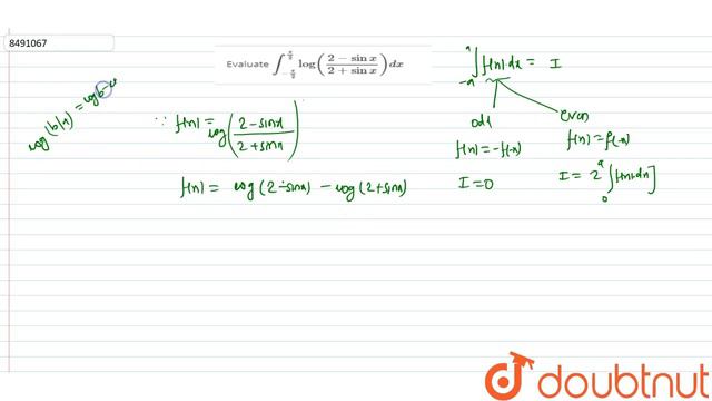Evaluate `int_(-pi/2)^(pi/2) log((2-sinx)/(2+sinx))dx` смотреть онлайн
