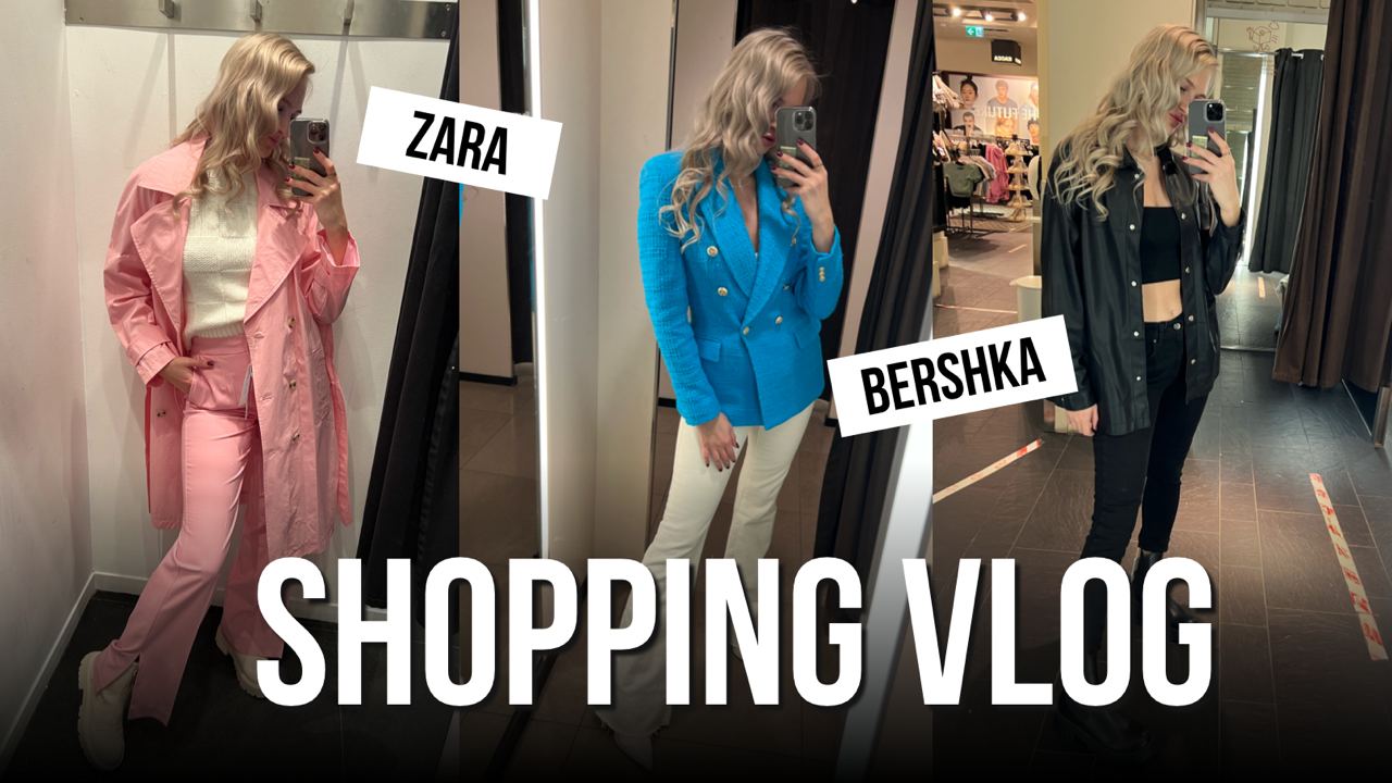 SHOPPING VLOG: ZARA, BERSHKA, PULL&BEAR