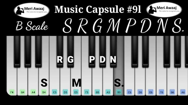 B Scale on Piano || How to play sargam on B Scale || Music Capsule #9l || Meri Awaaj смотреть онлайн