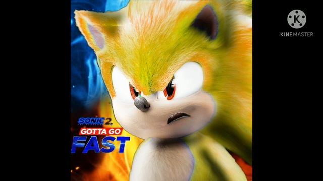 Sonic Movie 2 FANMADE Soundtrack Gotta Go Fast (Sonic's theme) смотреть онлайн