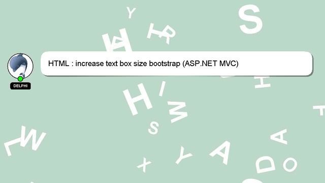 HTML : increase text box size bootstrap (ASP.NET MVC) смотреть онлайн