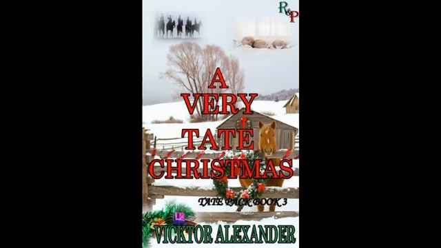 A Very Tate Christmas (Tate Pack 3) Vicktor Alexander Audiobook