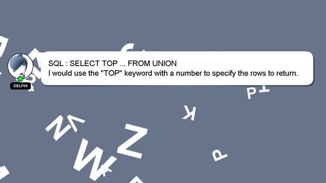 SQL : SELECT TOP ... FROM UNION смотреть онлайн
