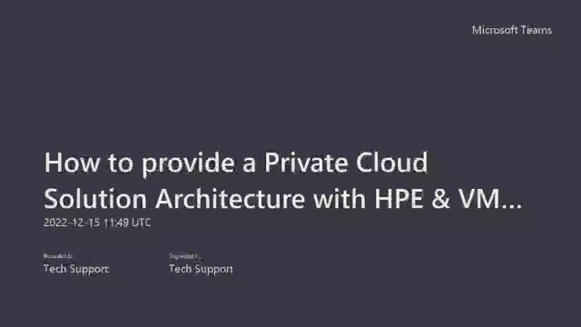 How To Provide A Private Cloud Solution Architecture With HPE & VMware?