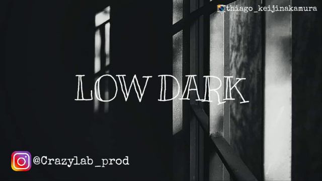 [FREE] LOW DARK | INSTRUMENTAL (PROD. CRAZY LAB) смотреть онлайн