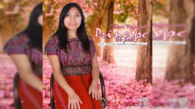 Príncipe De Paz - Elena Raymundo (Pridelcie) - Prod. DM Studio - Gerber ECM- HLM- Nebaj, Quiche. смотреть онлайн